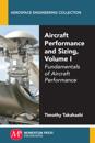 Aircraft Performance and Sizing, Volume I