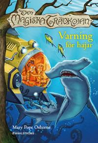 Den magiska trädkojan 9 - Varning för hajar