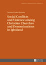 Social Conflicts and Violence among Christian Churches and Denominations in Igboland