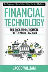 Financial Technology: This Book Bundle Includes Fintech and Blockchain