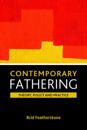 Contemporary fathering