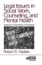 Legal Issues in Social Work, Counseling, and Mental Health