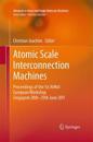 Atomic Scale Interconnection Machines