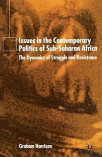 Issues in the Contemporary Politics of Sub-saharan Africa