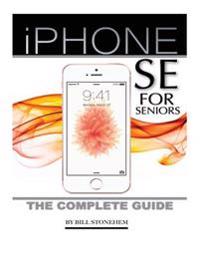iPhone Se for Seniors: The Complete Guide