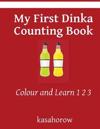 My First Dinka Counting Book