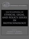 Encyclopedia of Ethical, Legal and Policy Issues in Biotechnology, 2 Volume
