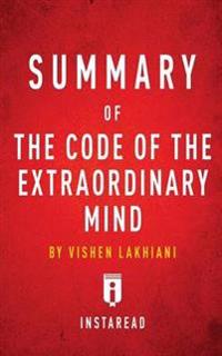 Summary of the Code of the Extraordinary Mind