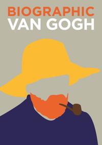 Van gogh - great lives in graphic form