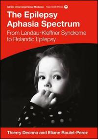 The Epilepsy Aphasias