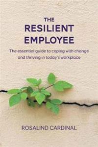 The Resilient Employee