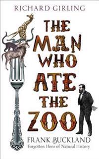 Man Who Ate the Zoo