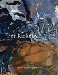 Per Kirkeby. Paintings 1978-1989
