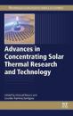 Advances in Concentrating Solar Thermal Research and Technology