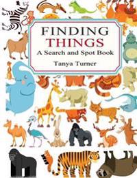 Finding Things: A Search and Spot Book