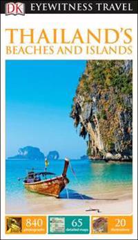 DK Eyewitness Travel Guide Thailand's Beaches & Islands