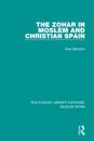 Zohar in Moslem and Christian Spain