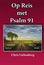 Op Reis Met Psalm 91: Inspirasie Vir Geestelike Groei