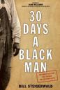 30 Days a Black Man