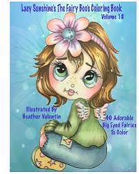 Lacy Sunshine's the Fairy Boo's Coloring Book Volume 18: Adorable Big Eyed Fairies