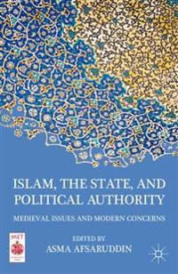 Islam, the State, and Political Authority