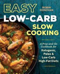 Easy Low-Carb Slow Cooking