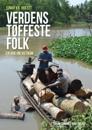 Verdens tøffeste folk; en bok om Vietnam
