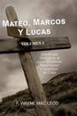 Mateo, Marcos y Lucas - Volumen 3