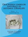 Descrierea Limbilor Naturale in Sistemul Graalan Vol.1: Softwin