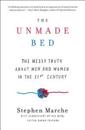 The Unmade Bed: The Messy Truth about Men and Women in the 21st Century