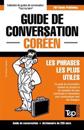 Guide de conversation Français-Coréen et mini dictionnaire de 250 mots