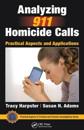 Analyzing 911 Homicide Calls