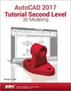 AutoCAD 2017 Tutorial Second Level 3D Modeling