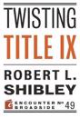 Twisting Title IX