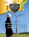 Energizing Energy Markets: Clean Coal, Shale, Oil, Wind, and Solar