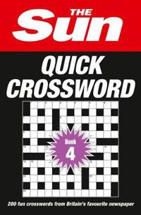 The Sun Quick Crossword Book 4: 200 Quick Crossword Puzzles from Britain's Favourite Newspaper