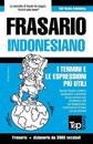 Frasario Italiano-Indonesiano e vocabolario tematico da 3000 vocaboli