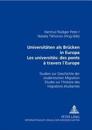Universitaeten als Bruecken in Europa- Les universit?s