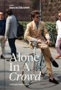 Men In This Town: Alone In A Crowd
