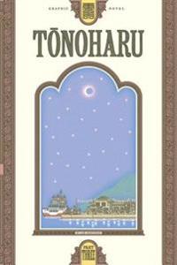 Tonoharu: Part Three