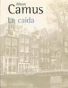 La caida (Spanish Edition)
