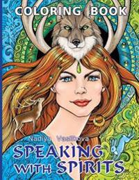Speaking with Spirits: Coloring Book for Adult