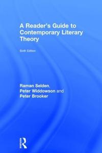 A Reader's Guide to Contemporary Literary Theory