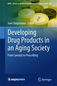Developing Drug Products in an Aging Society