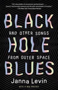 Black Hole Blues: And Other Songs from Outer Space