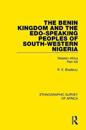 The Benin Kingdom and the Edo-Speaking Peoples of South-Western Nigeria