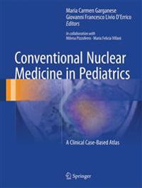 Conventional Nuclear Medicine in Pediatrics