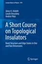 Short Course on Topological Insulators