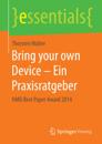 Bring your own Device – Ein Praxisratgeber