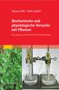 Biochemische und physiologische Versuche mit Pflanzen